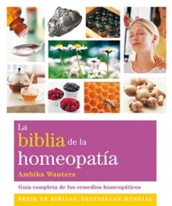 Biblia de La Homeopatía, La