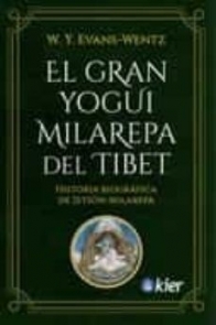 El Gran Yogui Milarepa del Tibet