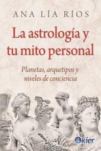 La Astrología y Tu Mito Personal